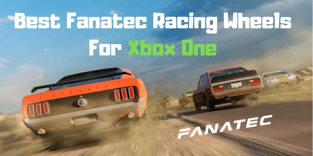 Best Fanatec Racing Wheel For Xbox One.
