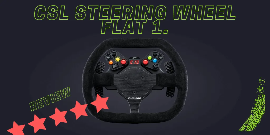 Fanatec CSL Steering Wheel Flat 1 Review