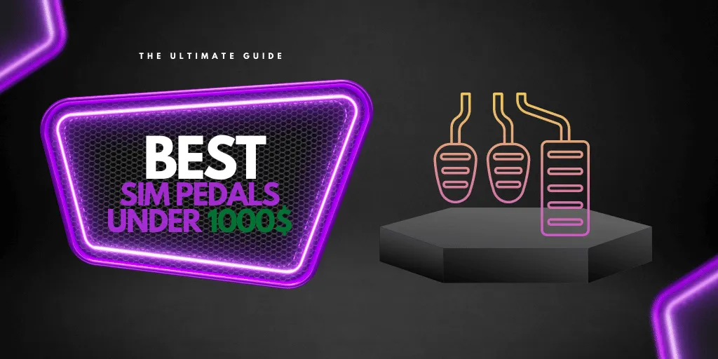 best sim racing pedals under 1000