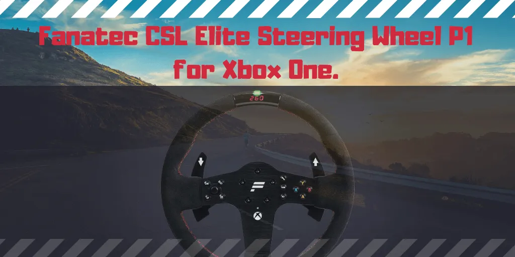 Fanatec CSL Elite Steering Wheel P1 for Xbox One